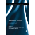 Migration and Agriculture: Mobility and change in the Mediterranean area