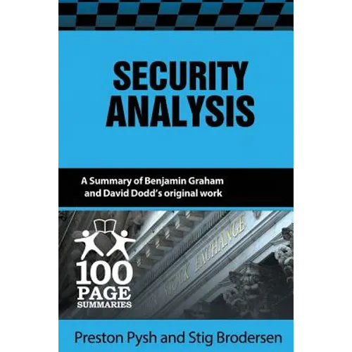 Security Analysis: 100 Page Summary