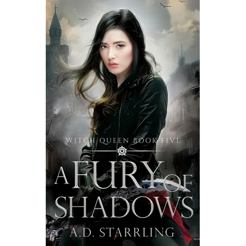 A Fury Of Shadows: Witch Queen Book 5