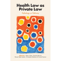 Health Law as Private Law