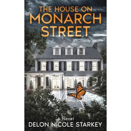 The House on Monarch Street