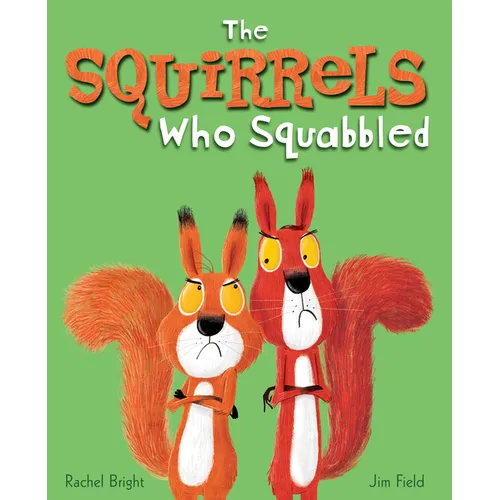 The Squirrels Who Squabbled