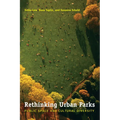 Rethinking Urban Parks: Public Space and Cultural Diversity