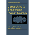 Continuities in Sociological Human Ecology