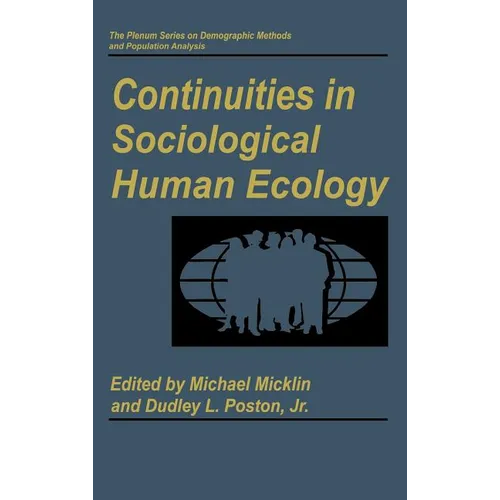 Continuities in Sociological Human Ecology
