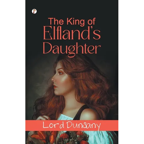 The King of Elfland's Daughter