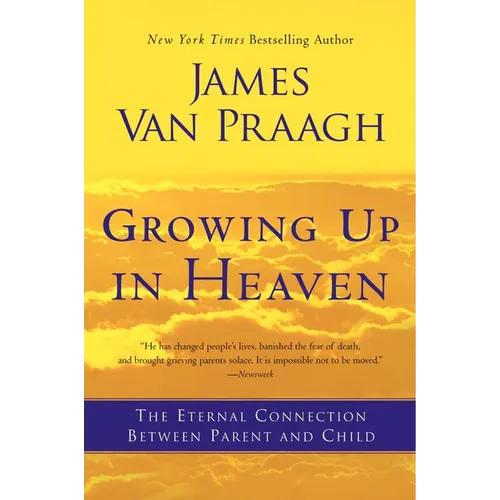 Growing Up in Heaven