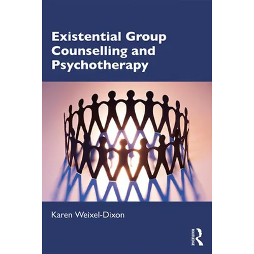Existential Group Counselling and Psychotherapy