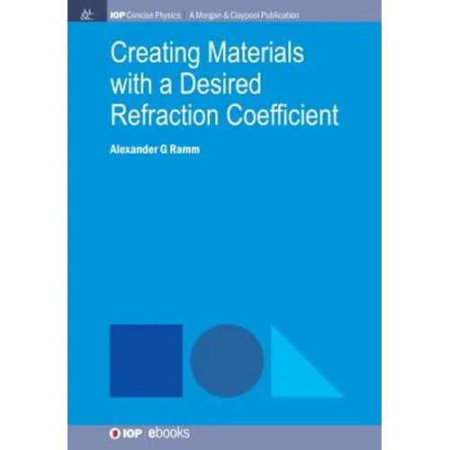 Creating Materials with a Desired Refraction Coefficient