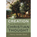 Creation as an Introduction to Christian Thought
