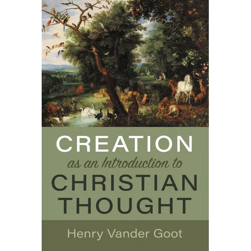 Creation as an Introduction to Christian Thought