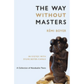 The Way Without Masters