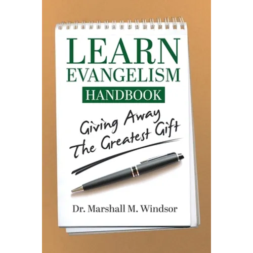 LEARN Evangelism Handbook: Giving Away the Greatest Gift