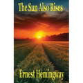 The Sun Also Rises