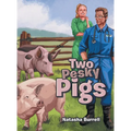 Two Pesky Pigs