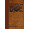 Noted Guerrillas, Or, The Warfare Of The Border - Being A History Of The Lives And Adventures Of Quantrell, Bill Anderson, George Todd, Dave Poole, Fl