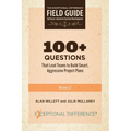 100+ Questions That Lead Teams to Build Smart, Aggressive Project Plans