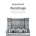 Abandoned Buildings