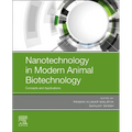 Nanotechnology in Modern Animal Biotechnology: Concepts and Applications