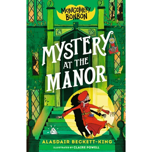 Montgomery Bonbon: Mystery at the Manor