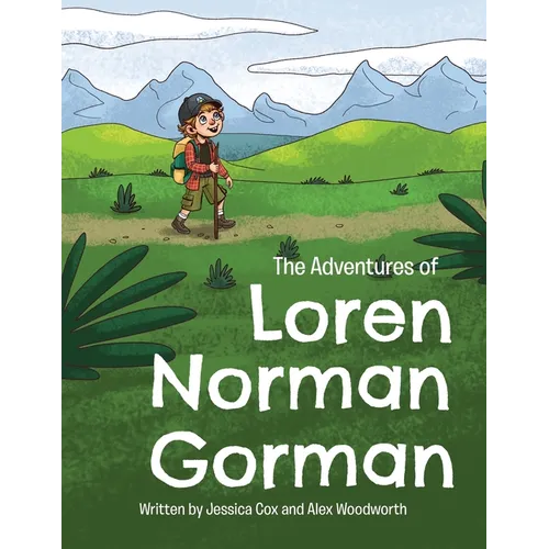 The Adventures of Loren Norman Gorman