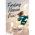 Finding Heaven Now