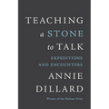 Teaching a Stone to Talk: Expeditions and Encounters