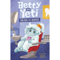 Betty the Yeti Dreads the Dentist