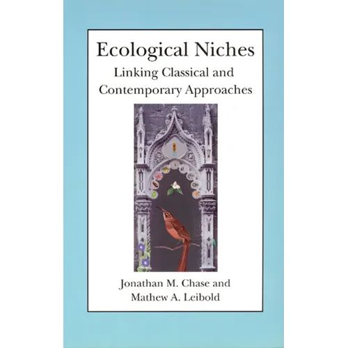 Ecological Niches: Linking Classical and Contemporary Approaches