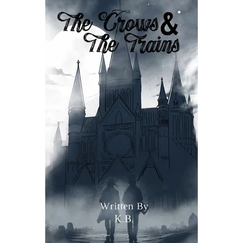 The Crows and The Train