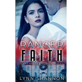 Ranger Faith: A Small-town Christian Romantic Suspense