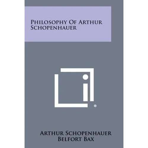 Philosophy of Arthur Schopenhauer