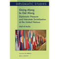 Going Along to Get Along: Diplomatic Pressure and Interstate Socialization at the United Nations