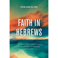 Faith in Hebrews