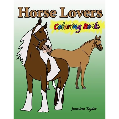 Horse Lovers Coloring Book