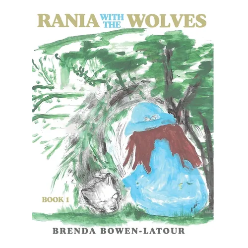 Rania With the Wolves: Book 1
