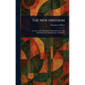 The New Freedom