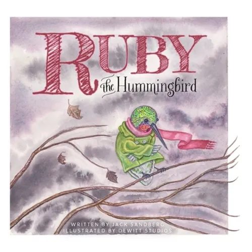 Ruby the Hummingbird