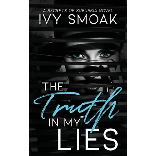 The Truth in My Lies