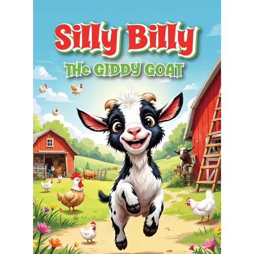 Silly Billy: The Giddy Goat