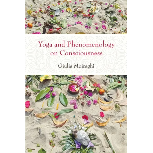 Yoga and Phenomenology on Consciousness