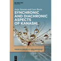 Synchronic and Diachronic Aspects of Kanashi