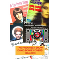 The Freakiest Show: David Bowie Cover Versions 1964-2019