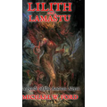 Lilith and Lamastu: Legends of the Ancient Abyss