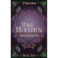 Magic and Molemen: A Cozy Fantasy Novel