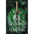 The Mark of Shadows and Starlight