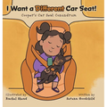 I Want a Different Car Seat!: Cooper's Car Seat Conundrum