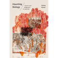 Haunting Biology: Science and Indigeneity in Australia