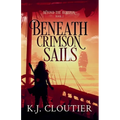 Beneath Crimson Sails
