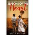 Seasons of the Heart: Time and Extreme hardship can destroy or help love grow